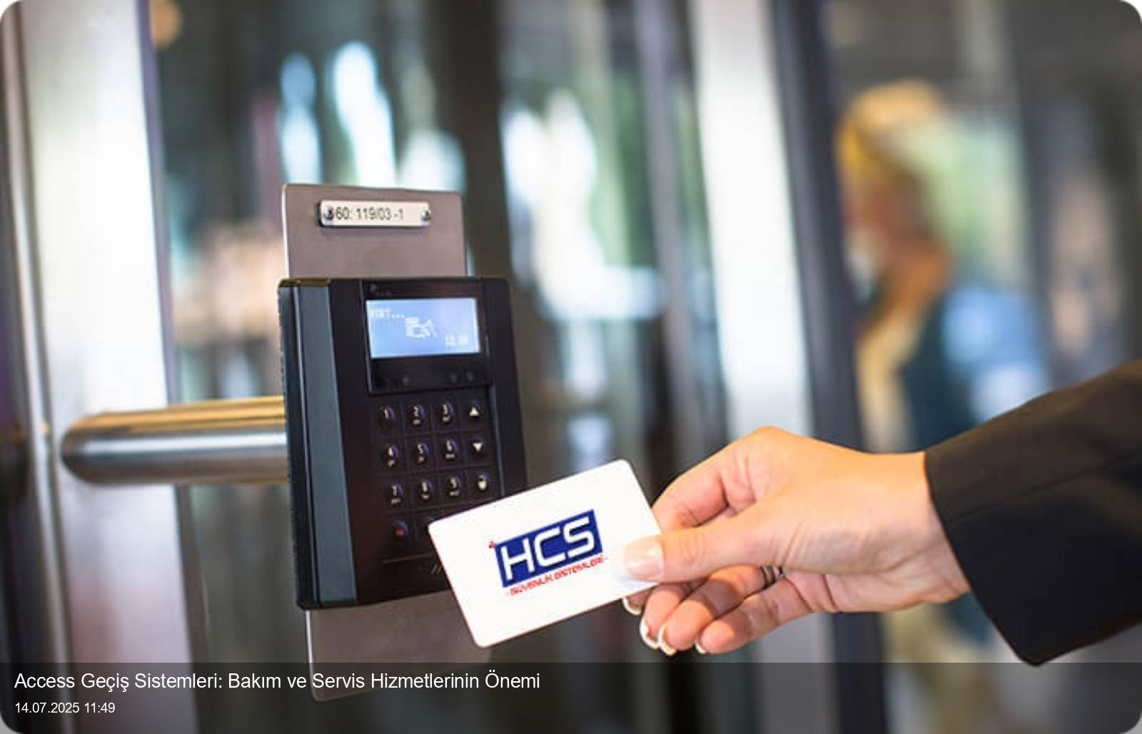 Access Geçiş Sistemleri: Bakım ve Servis Hizmetlerinin Önemi